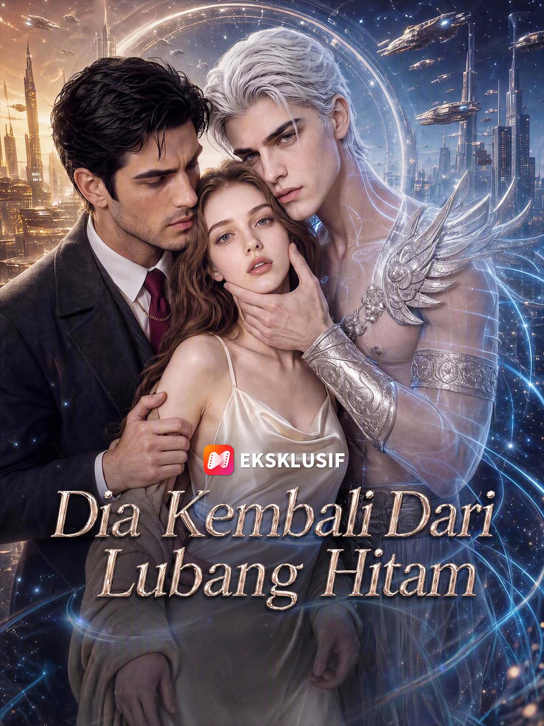 Dia Kembali Dari Lubang Hitam