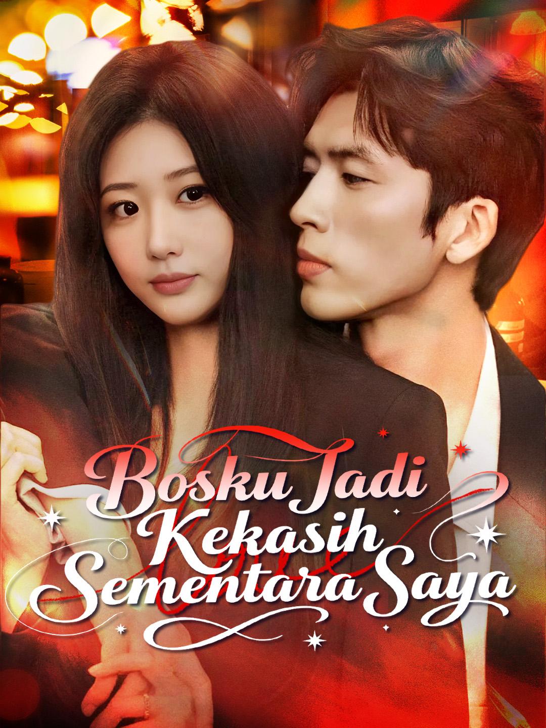 Bosku Jadi Kekasih Sementara Saya
