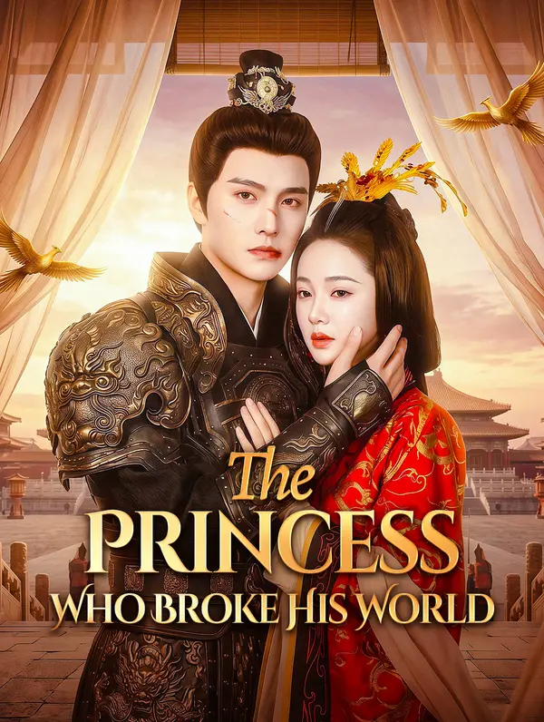The Princess Who Broke His World
