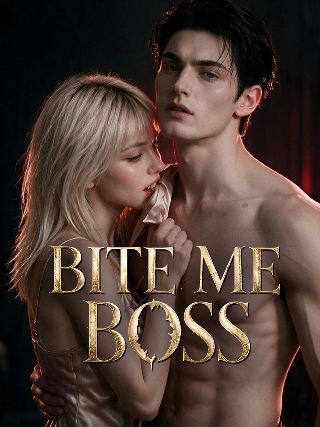 Bite me!boss