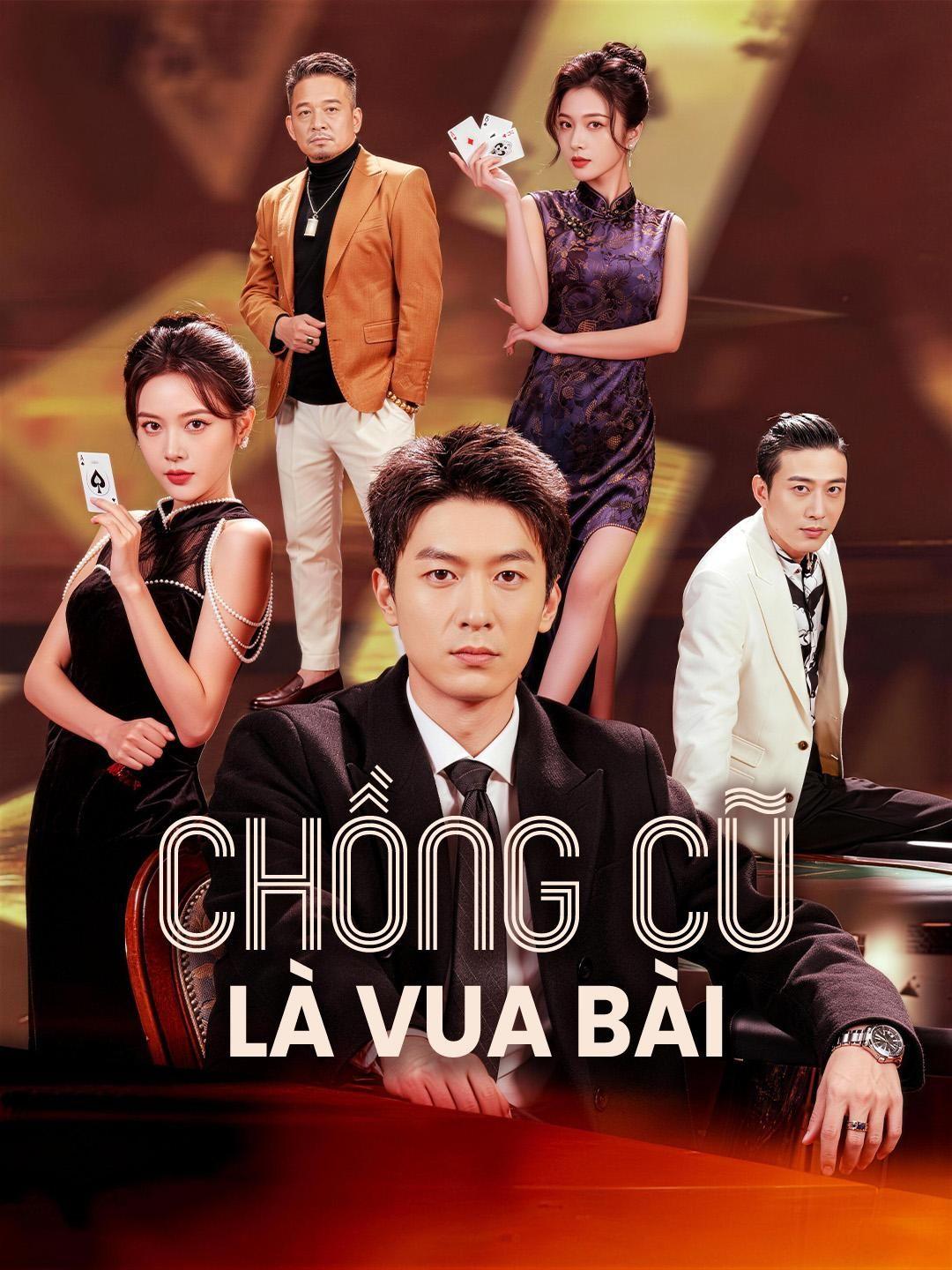 (Lồng tiếng) Chồng Cũ Là Vua Bài