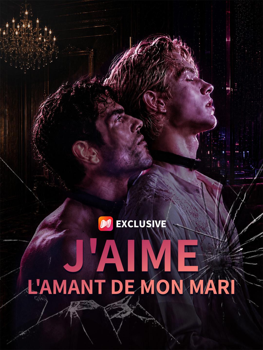 J'AIME L'AMANT DE MON MARI
