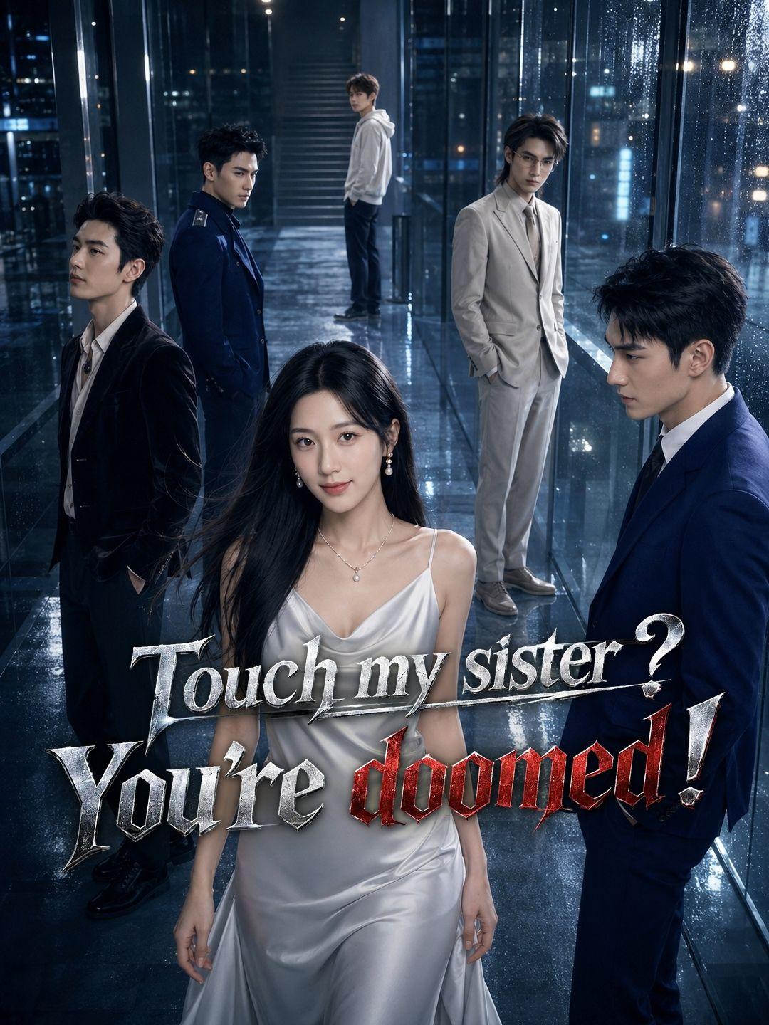 (Dubbed) Touch My Sister? You're doomed!