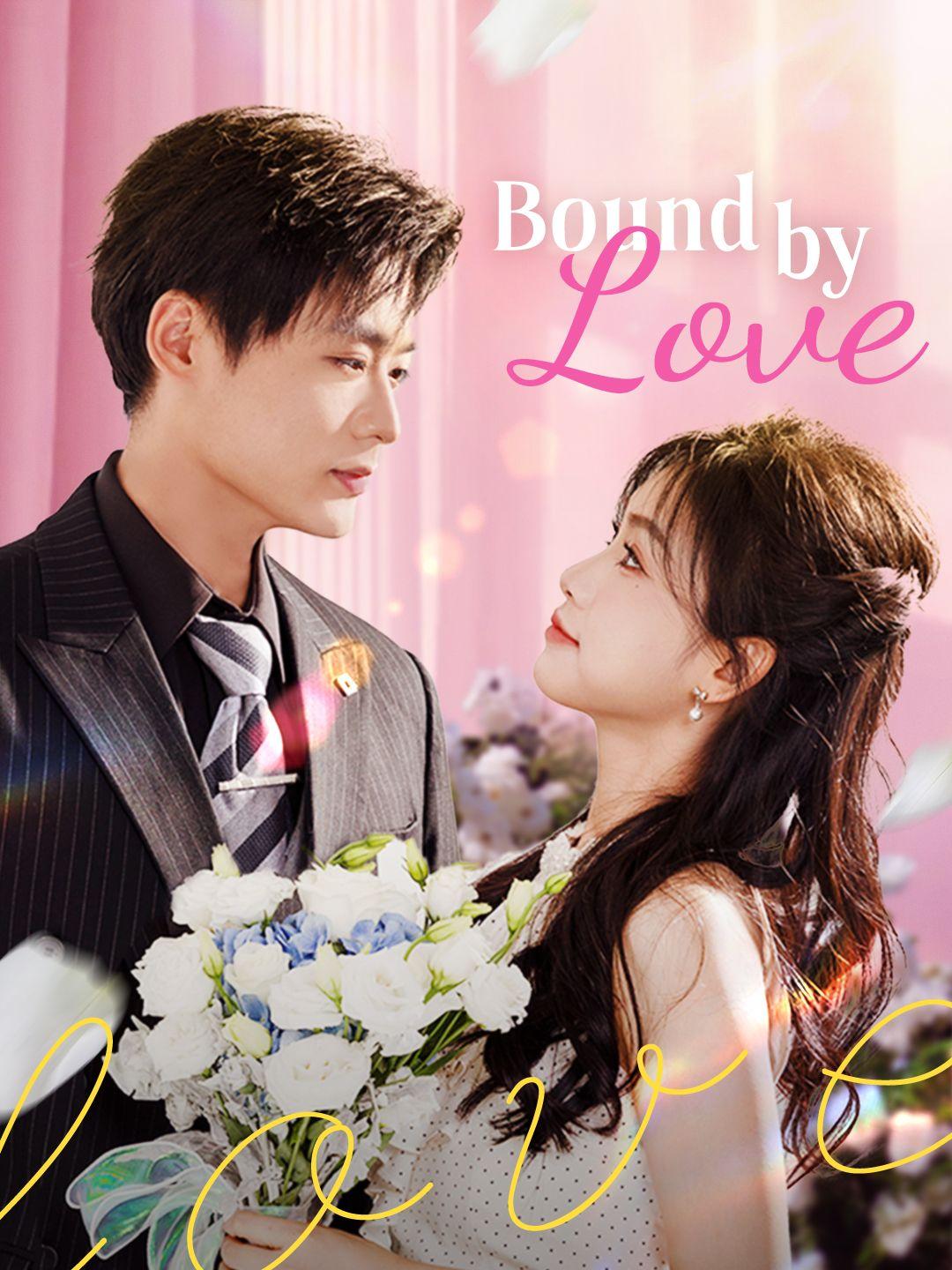 Bound by Love