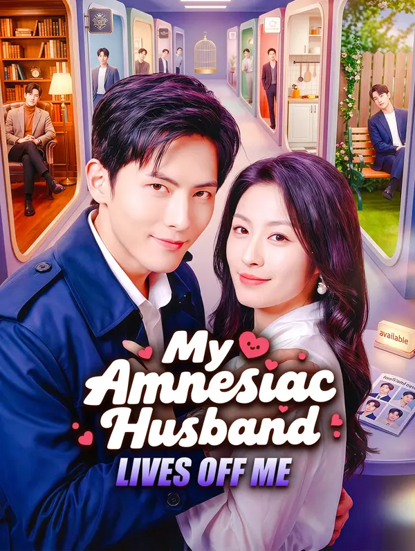 My Amnesiac Husband Lives Off Me