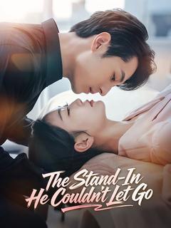 The Stand-In He Couldn't Let Go