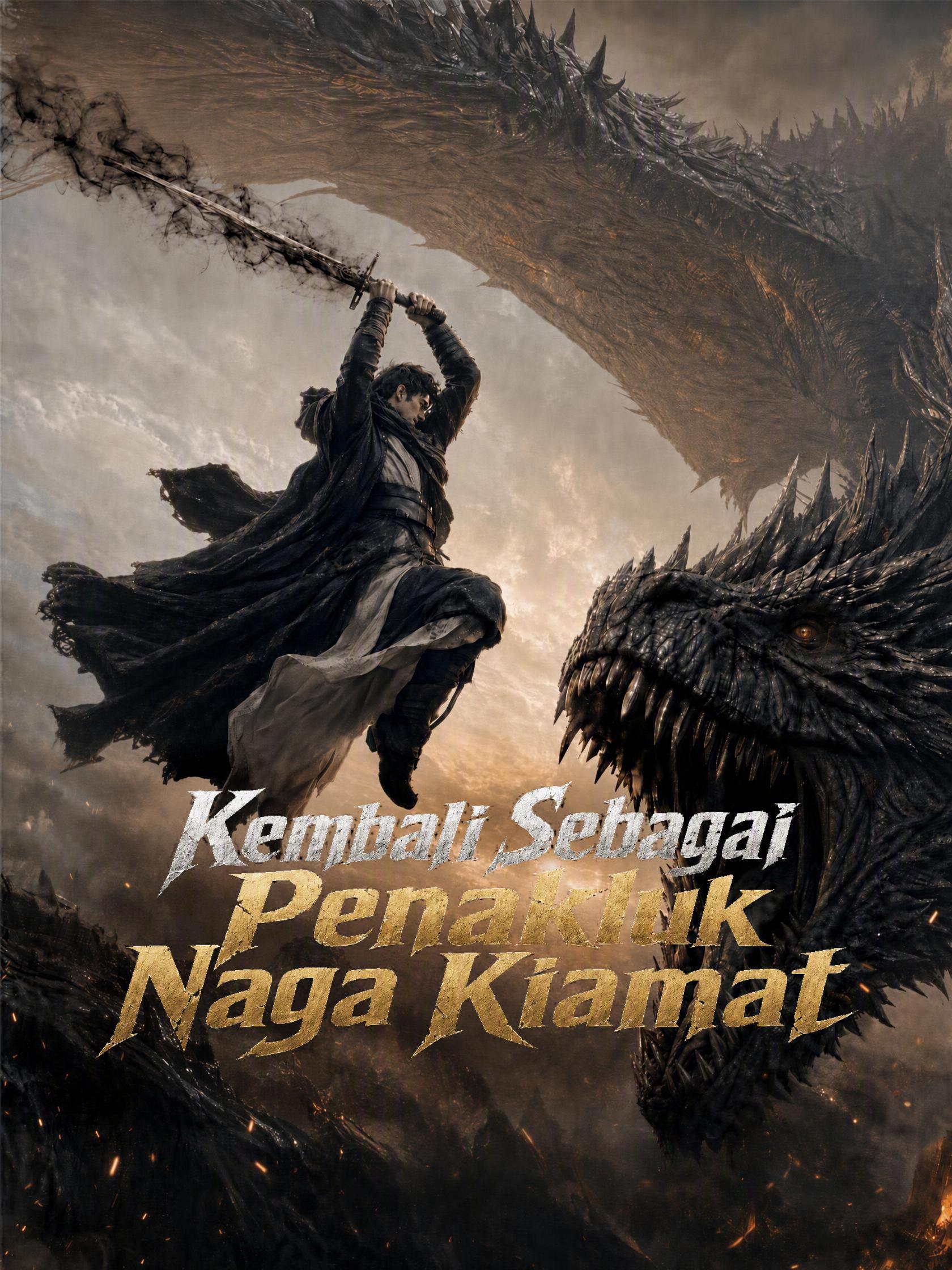 Kembali Sebagai Penakluk Naga Kiamat