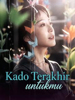 Kado Terakhir untukmu