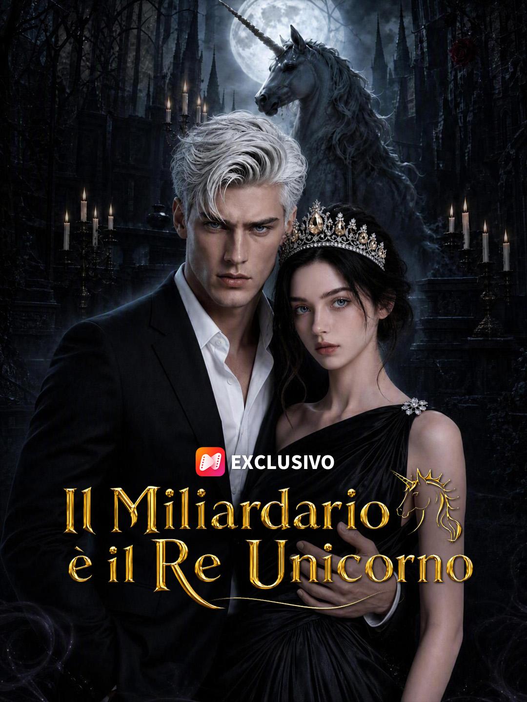 Il Miliardario è il Re Unicorno