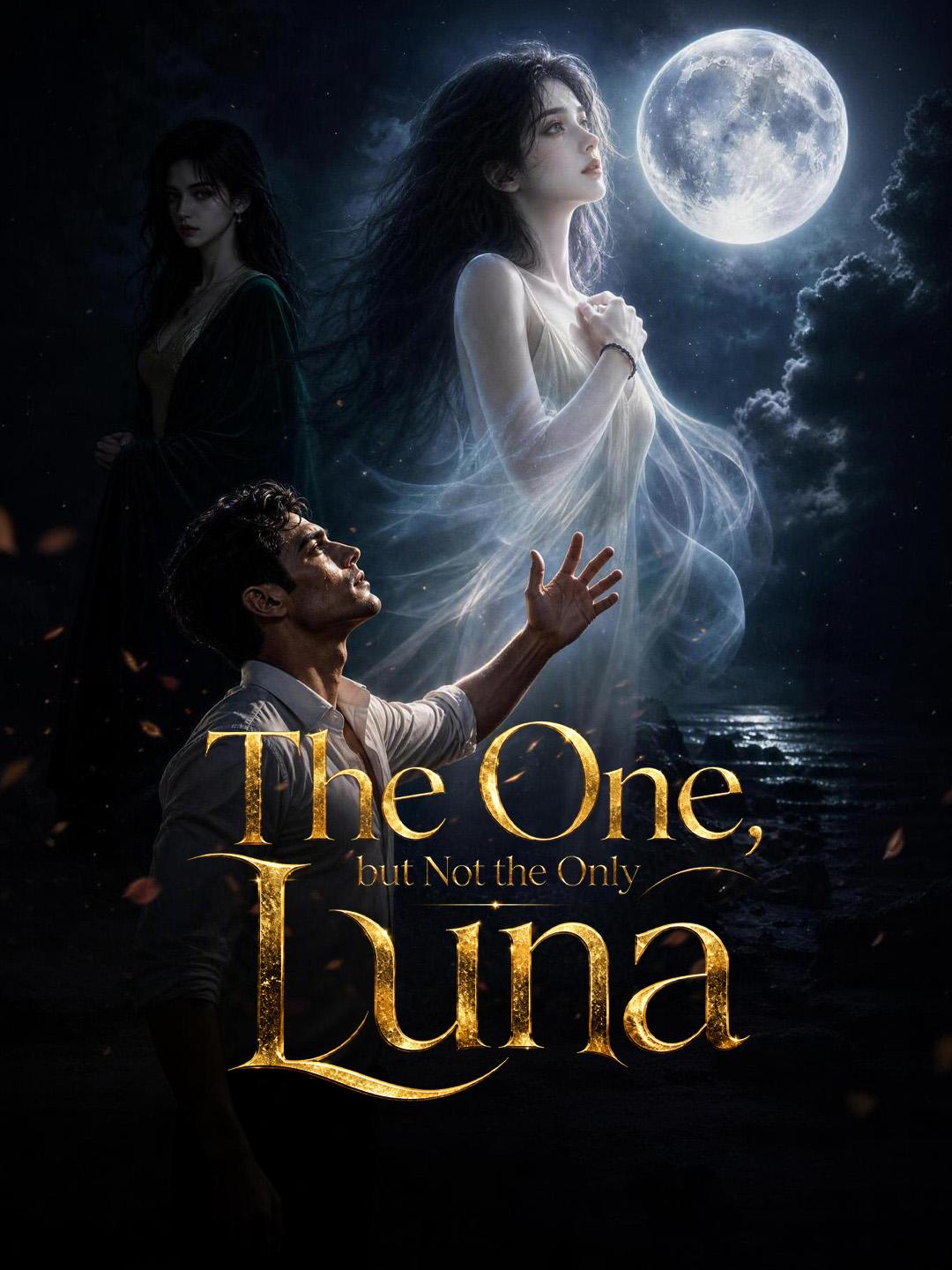 The One, but Not the Only Luna