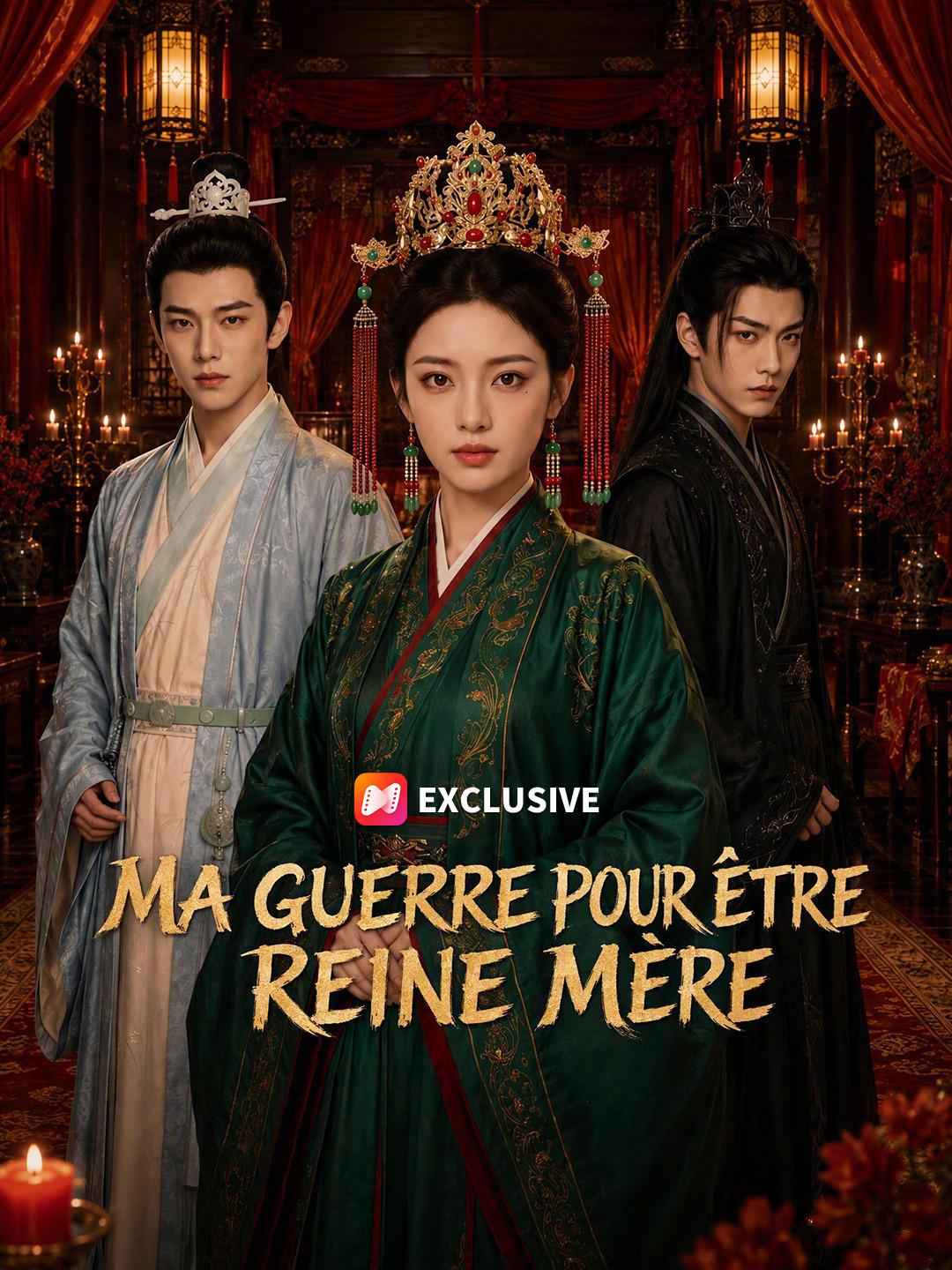 MA GUERRE POUR ÊTRE REINE MÈRE