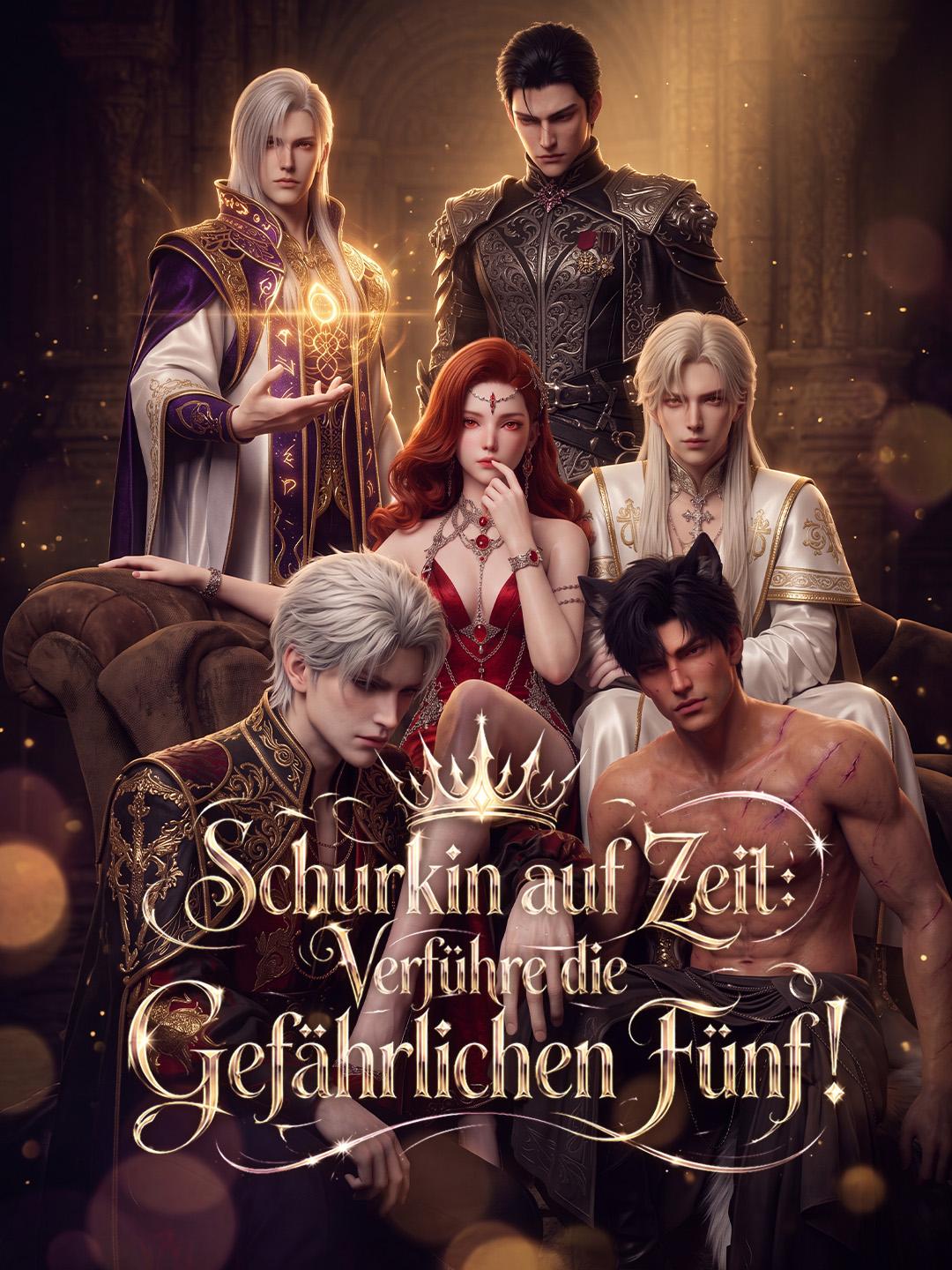 Schurkin auf Zeit: Verführe die gefährlichen Fünf!
