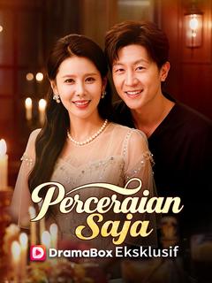 Perceraian Saja (Sulih Suara)