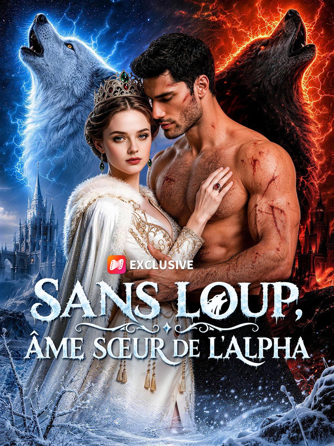 SANS LOUP, ÂME SŒUR DE L'ALPHA