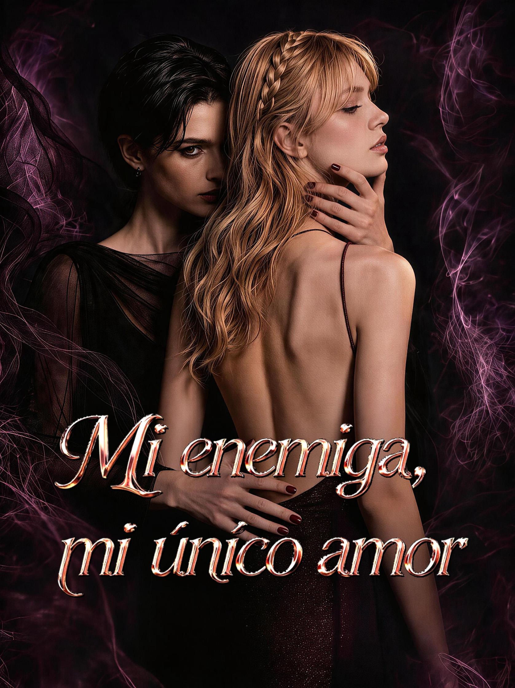 Mi enemiga, mi único amor