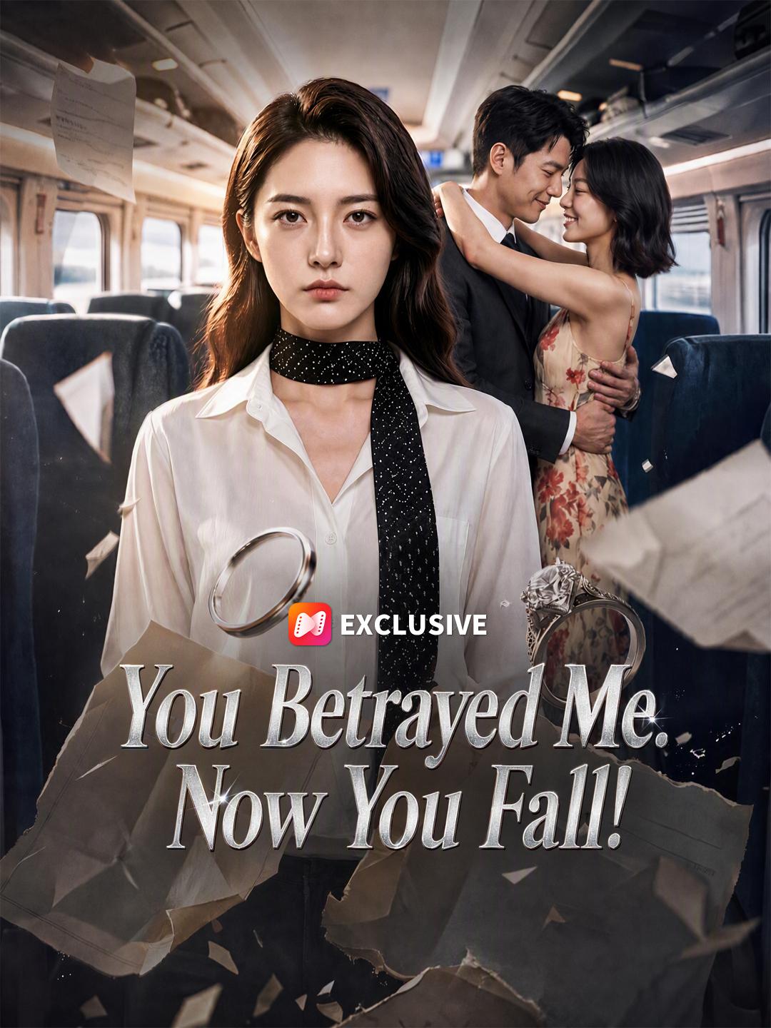 You Betrayed Me. Now You Fall!