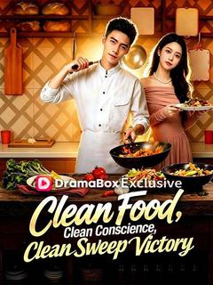 Clean Food, Clean Conscience, Clean Sweep Victory
