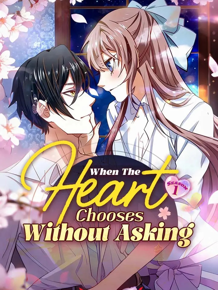 When The Heart Chooses Without Asking Season 1 Manga