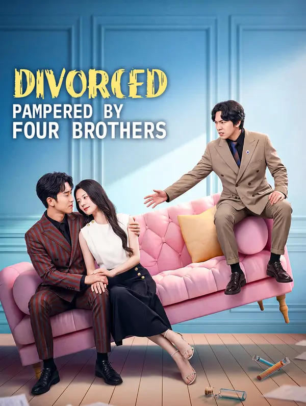 Divorced, Pampered by Four Brothers