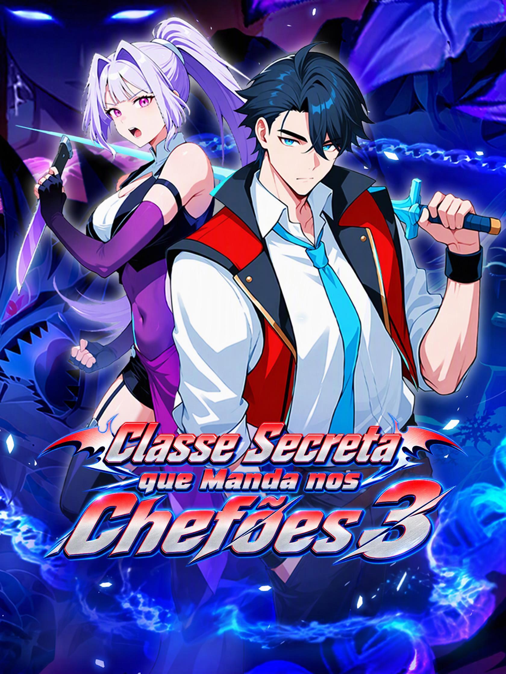 Classe Secreta que Manda nos Chefões 3