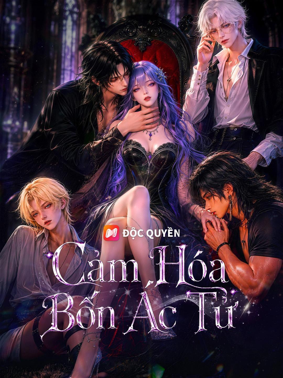 (Lồng tiếng) Cảm Hóa Bốn Ác Tử