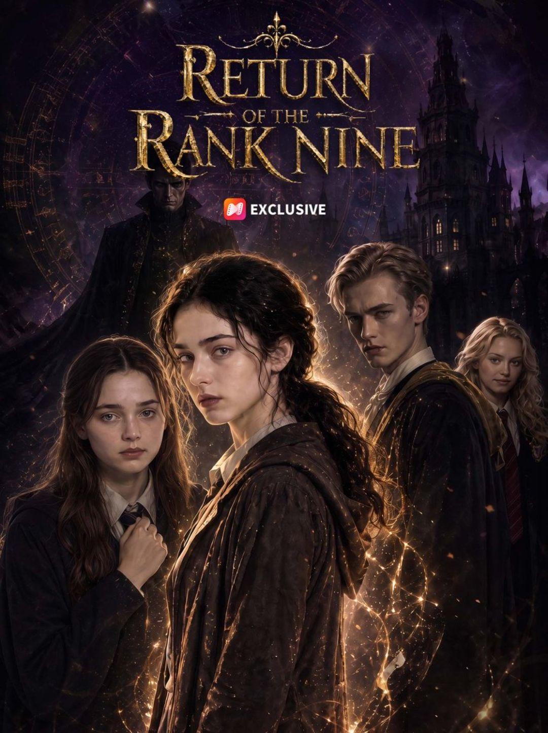 RETURN OF THE RANK NINE
