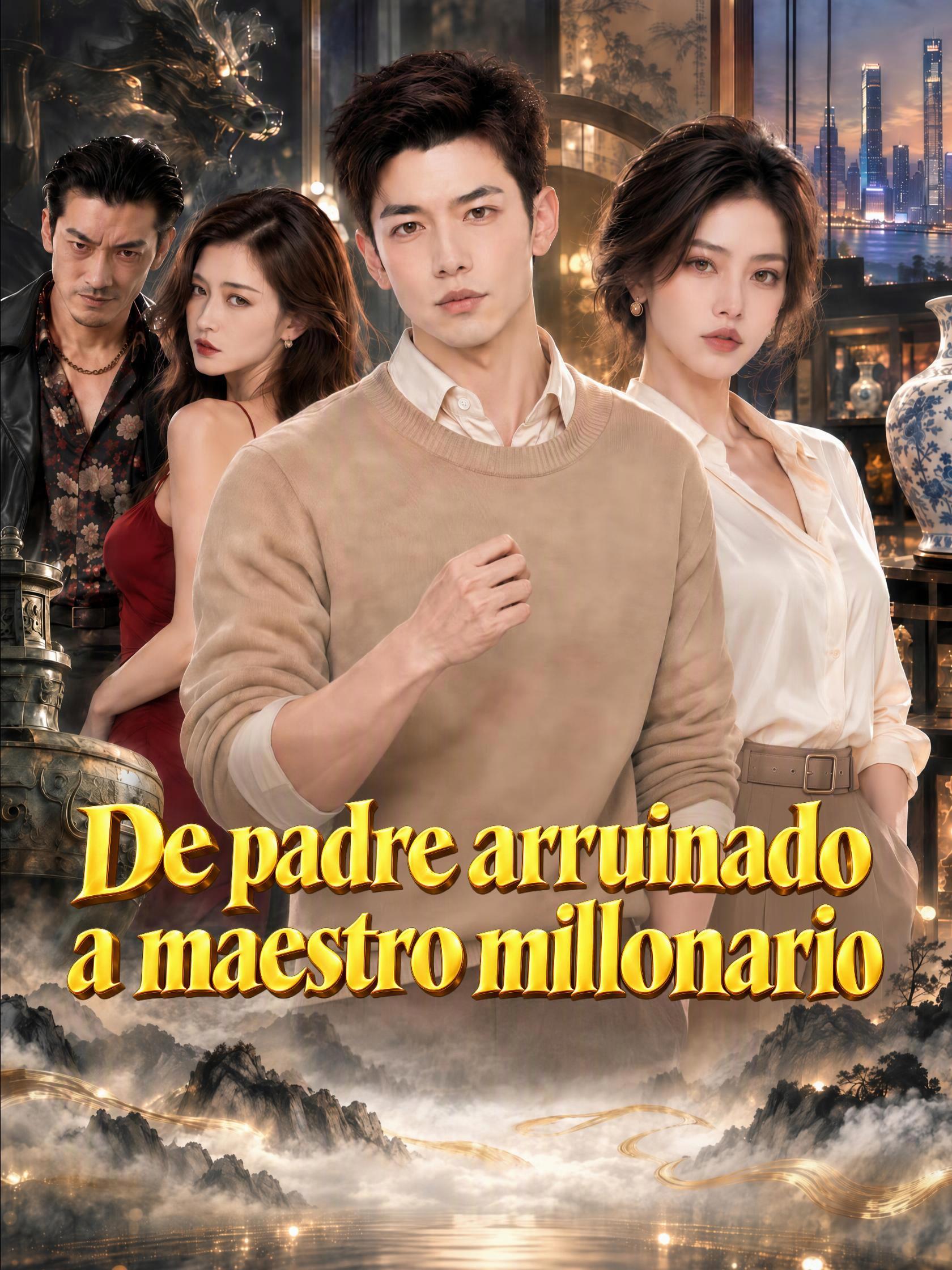 De padre arruinado a maestro millonario