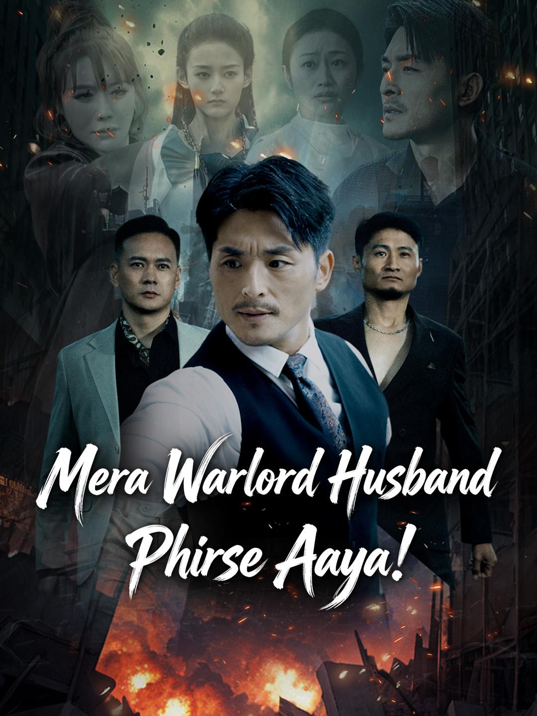 Mera Warlord Husband Phirse Aaya!
