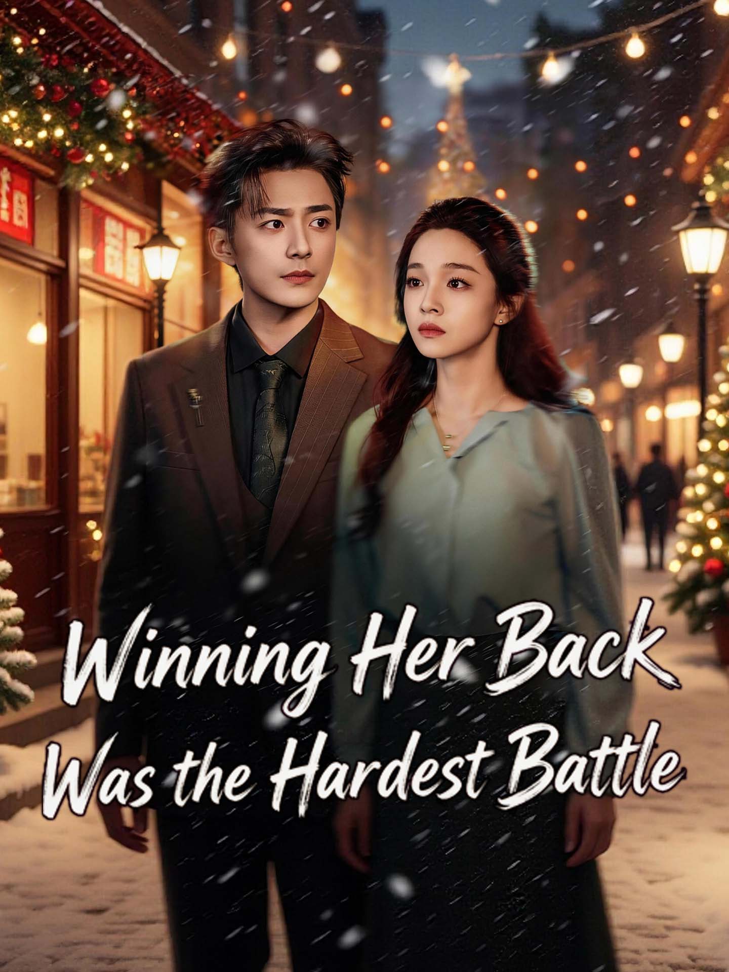 Winning Her Back Was the Hardest Battle