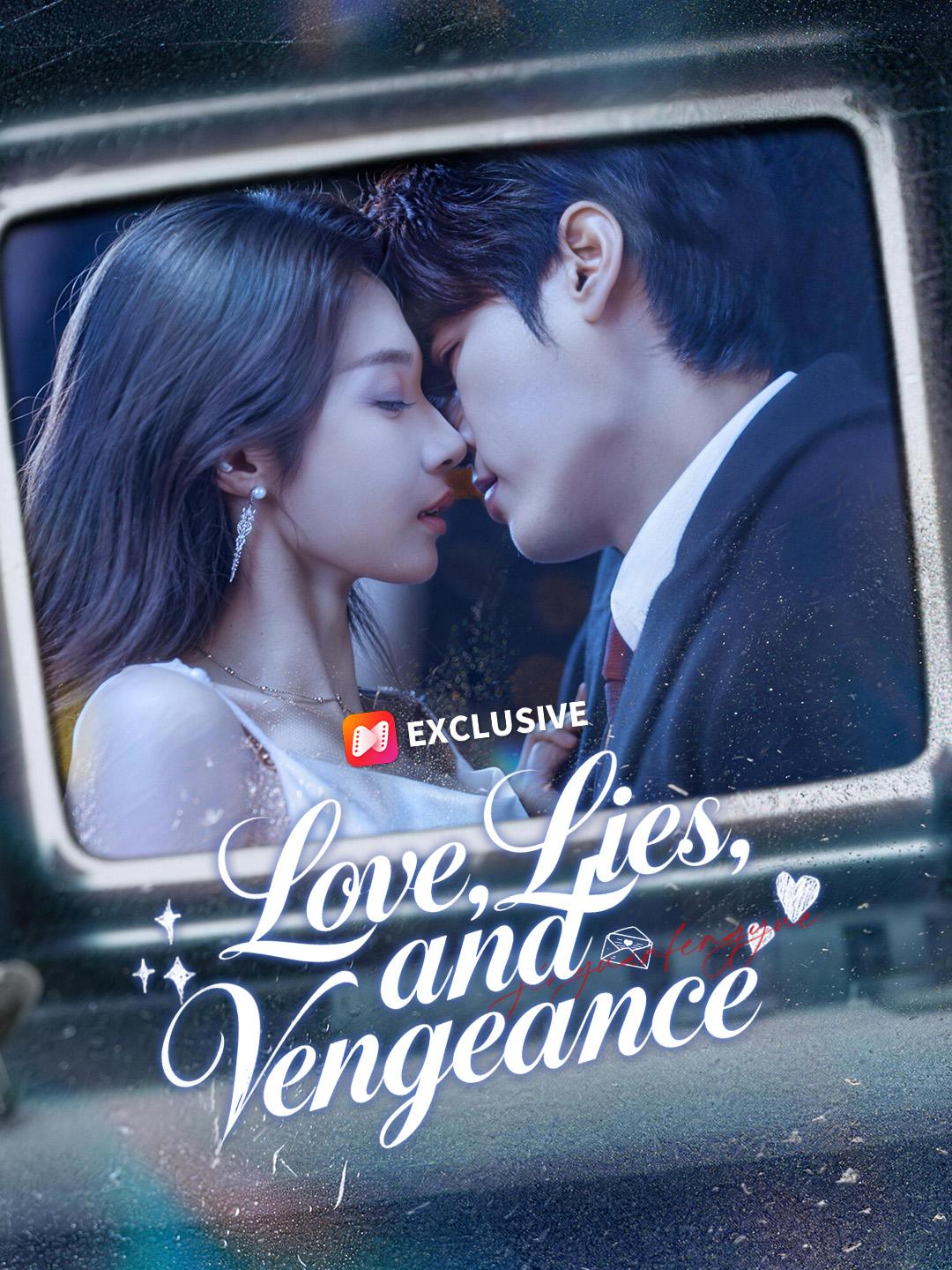 Love, Lies, and Vengeance