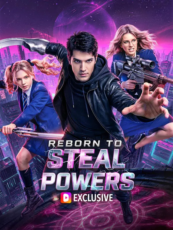 Reborn to Steal Powers