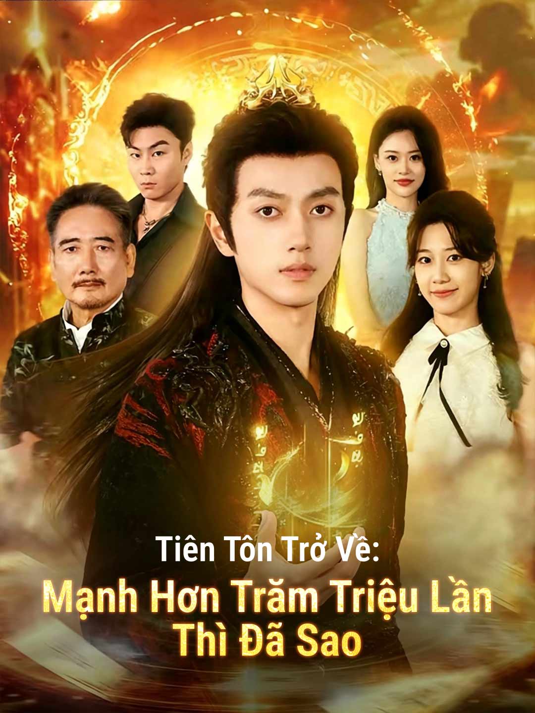 Tiên Tôn Trở Về: Mạnh Hơn Trăm Triệu Lần Thì Đã Sao