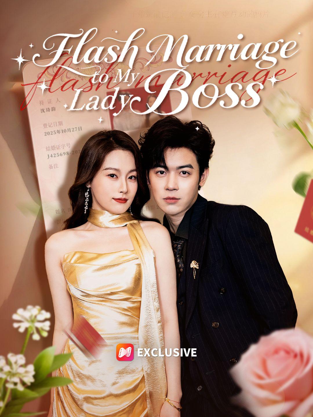 (Dubbed) Flash Marriage to My Lady Boss