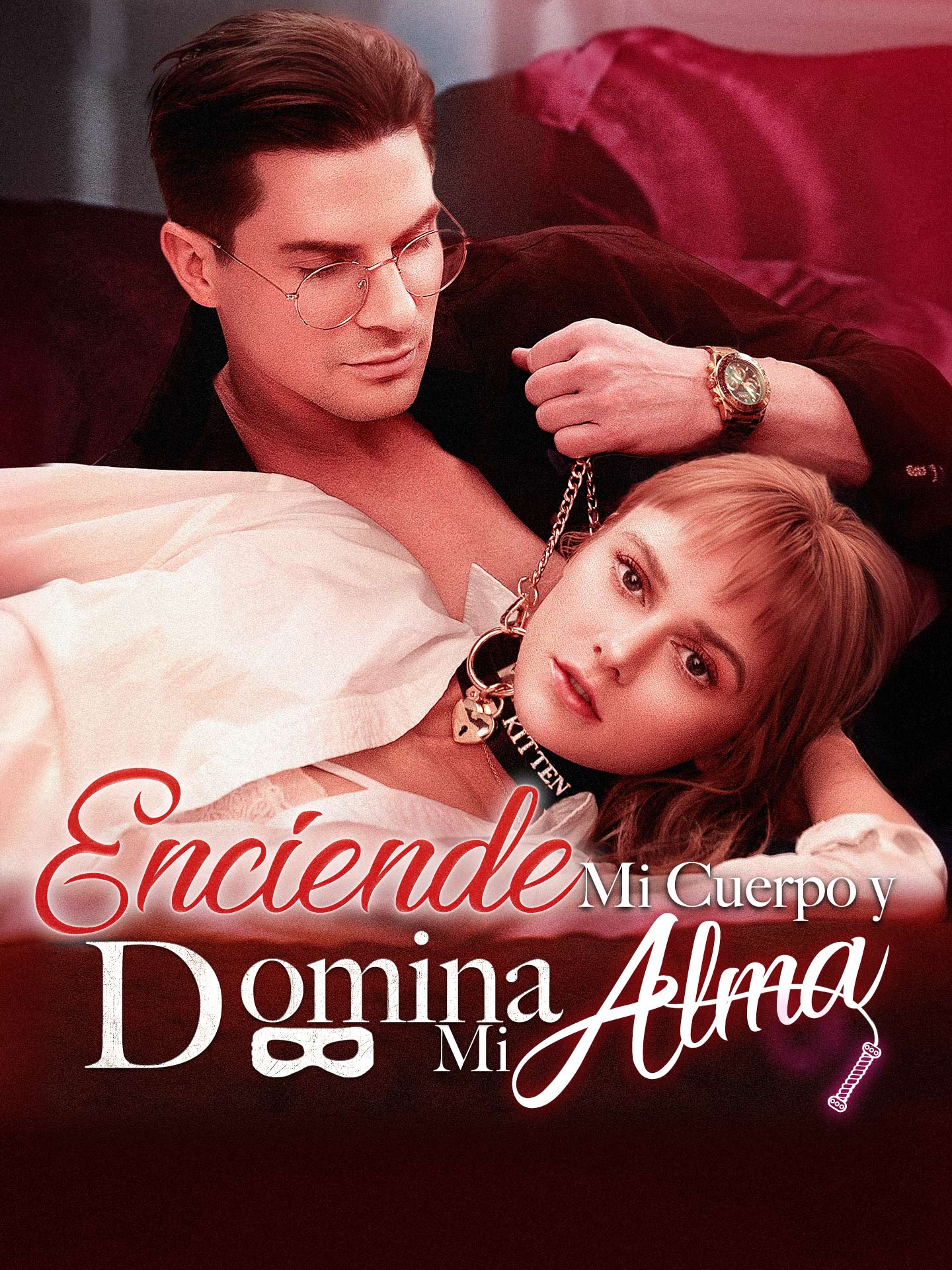 Enciende Mi Cuerpo y Domina Mi Alma