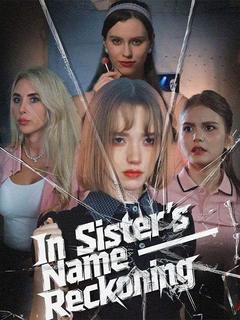 In Sister's Name-Reckoning