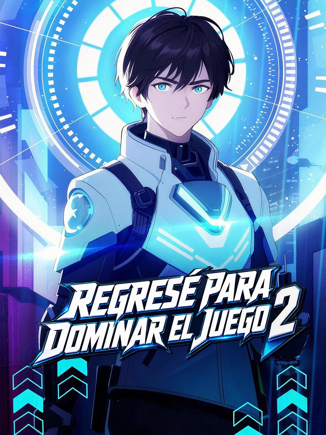 Regresé para dominar el juego 2