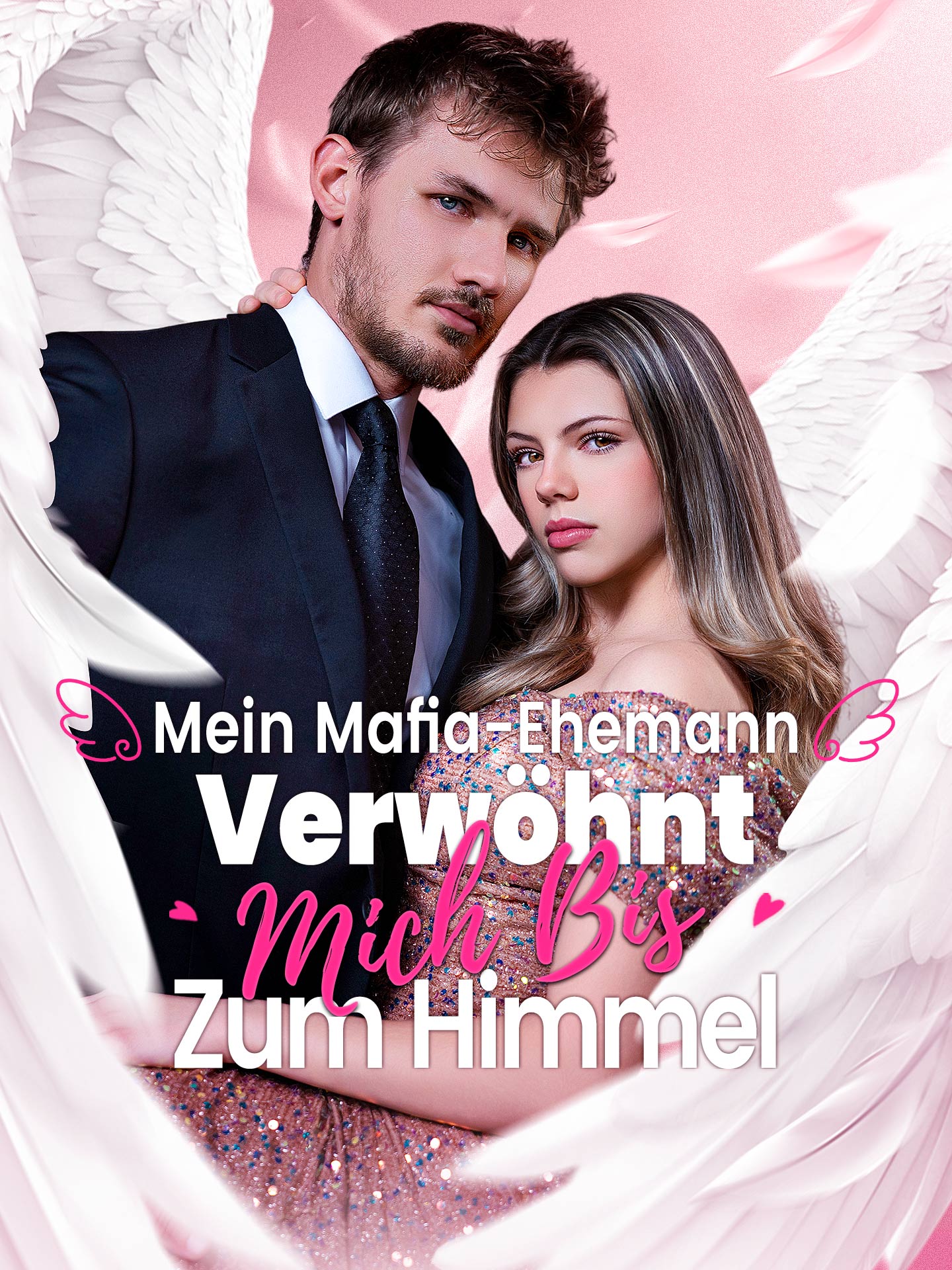 Mein Mafia-Ehemann verwöhnt mich bis zum Himmel
