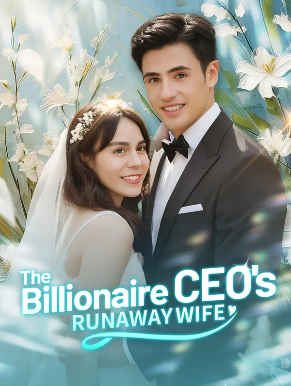 The Billionaire CEO's Runaway Wife