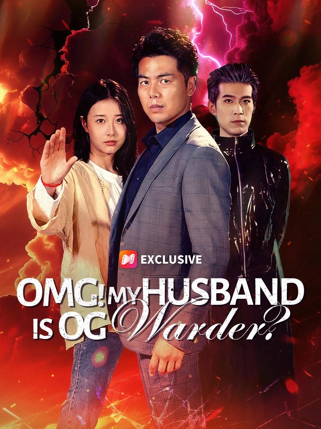 (Dubbed) OMG! My Husband is OG Warder