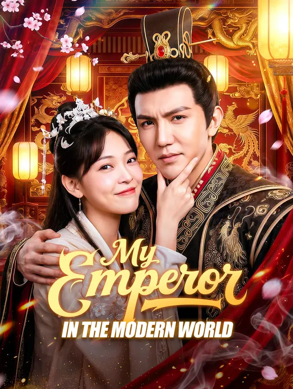 My Emperor in the Modern World