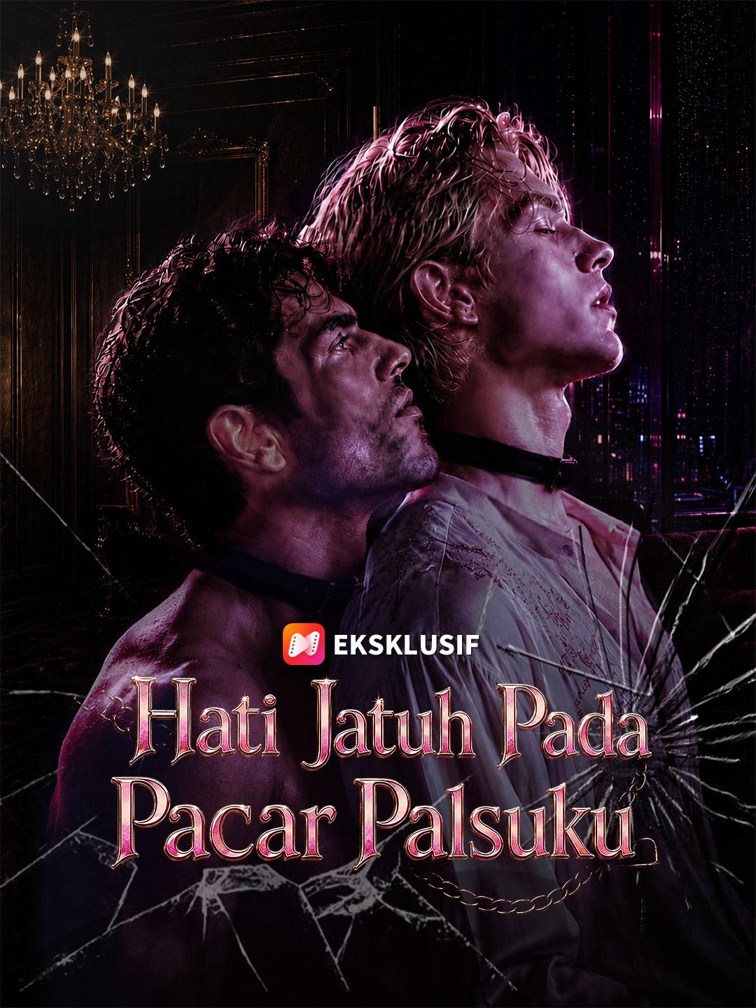 Hati Jatuh Pada Pacar Palsuku