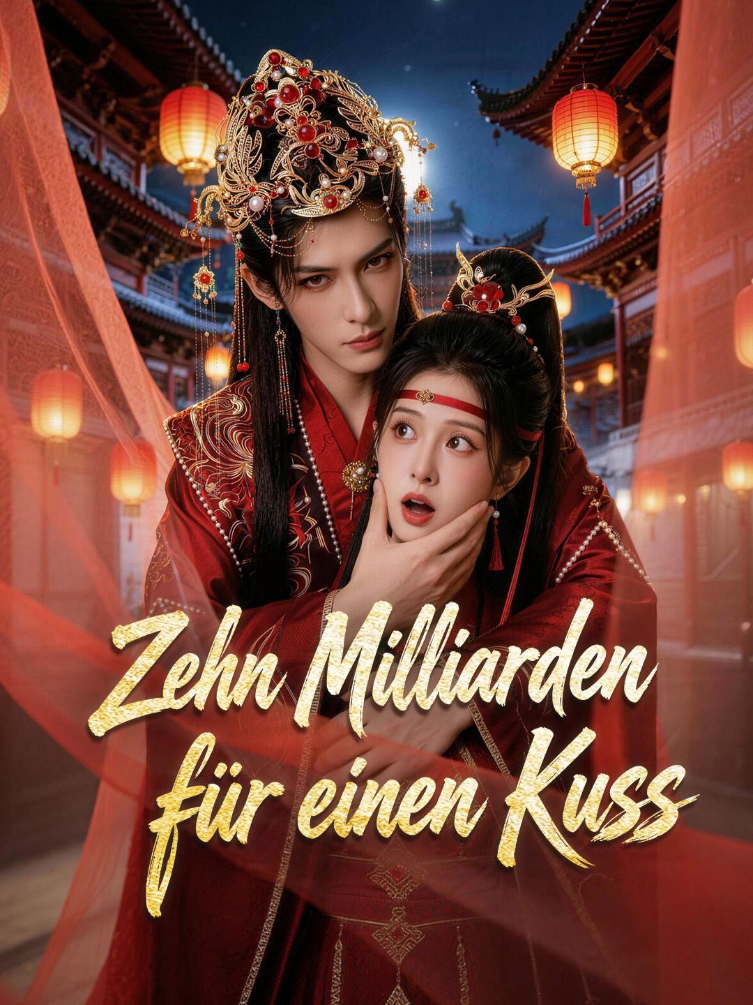 Zehn Milliarden für einen Kuss