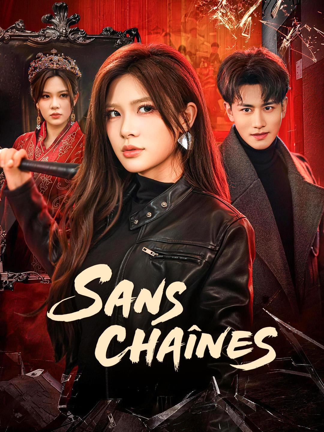 SANS CHAÎNES