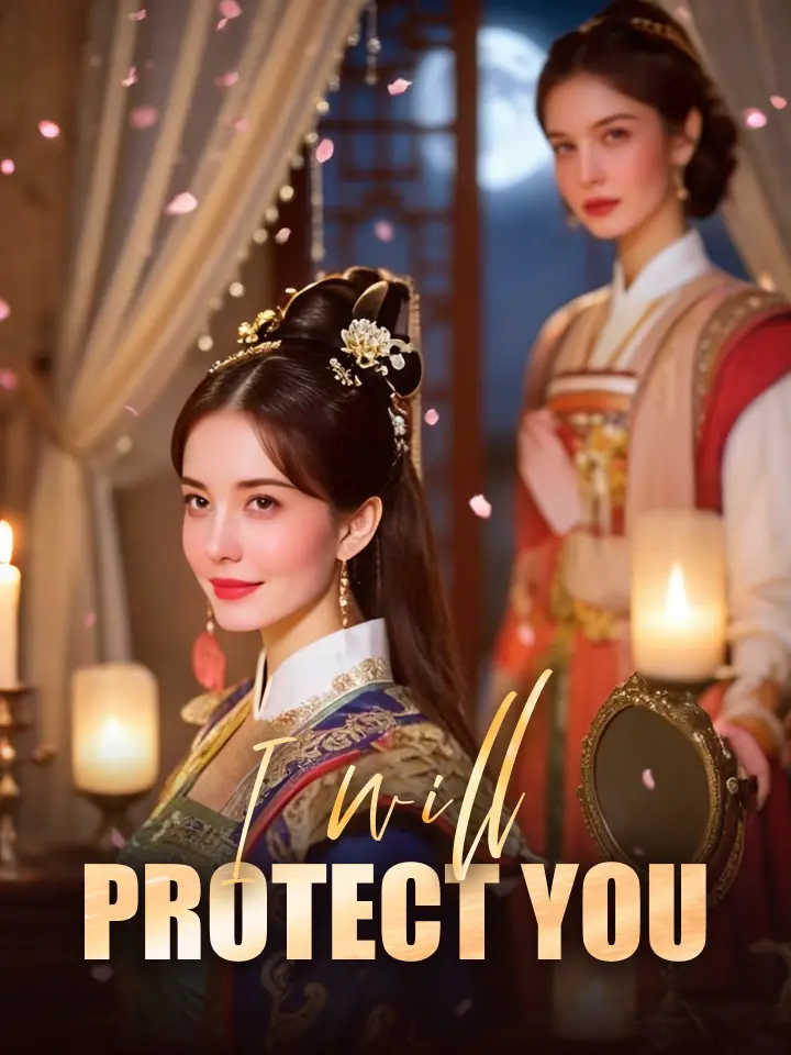 I will protect you