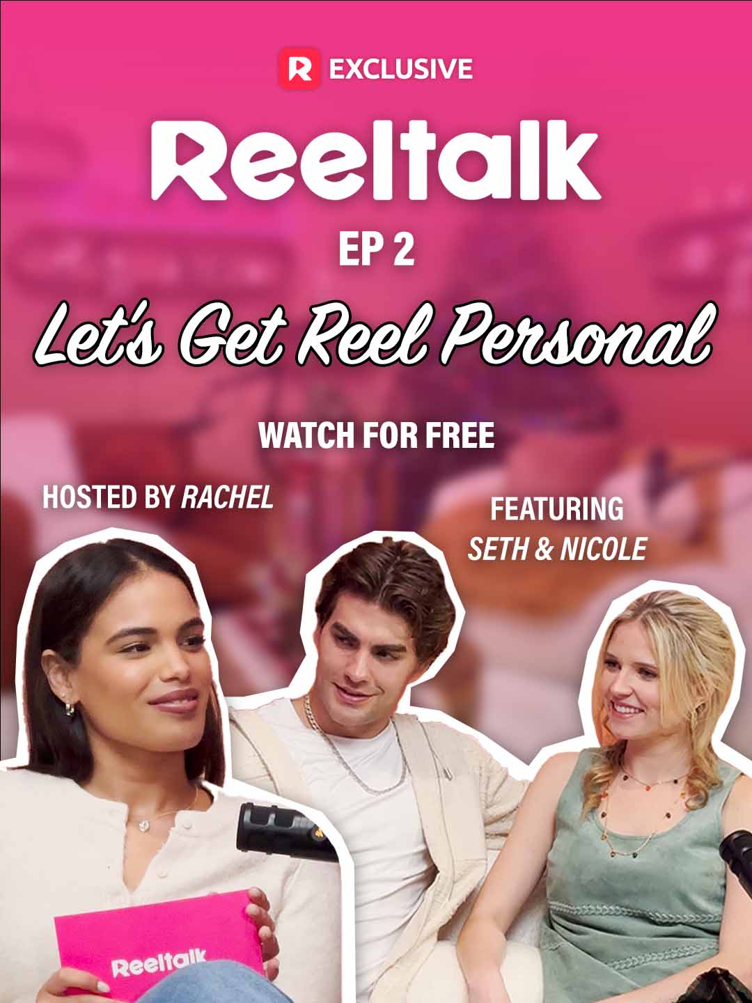 ReelTalk EP2-Let’s get reel personal