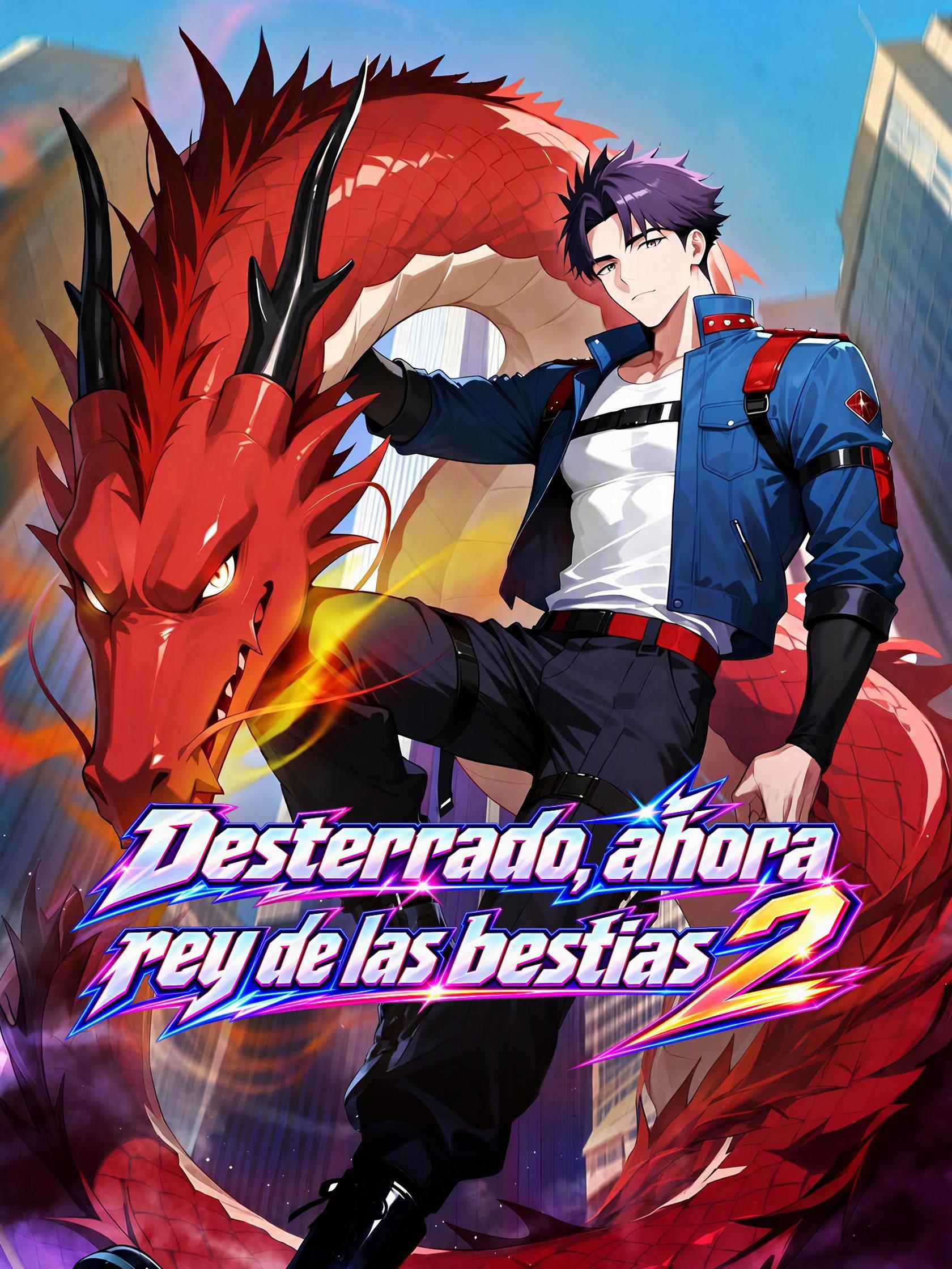Desterrado, ahora rey de las bestias 2