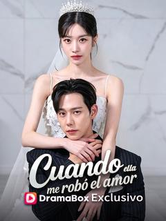 Cuando ella me robó el amor