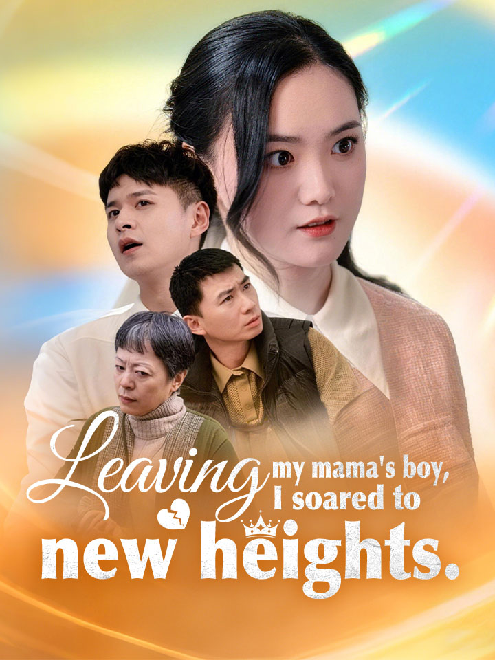 Leaving my mama's boy, I soared to new heights