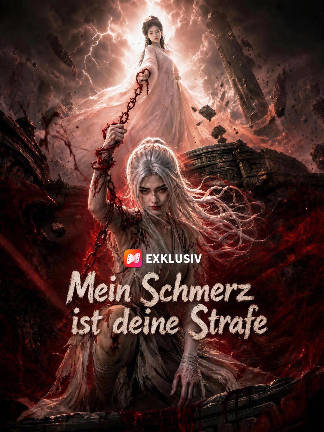 Mein Schmerz ist deine Strafe