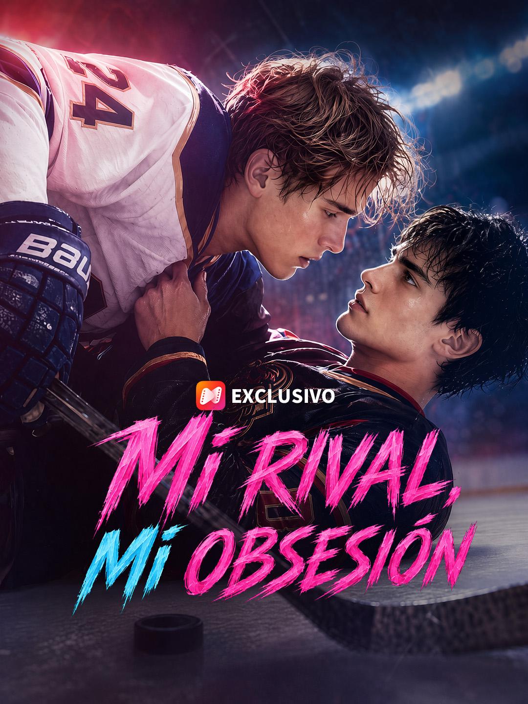 Mi rival, mi obsesión